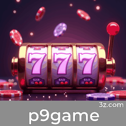 p9game: Seu Cassino Online e Plataforma de Apostas